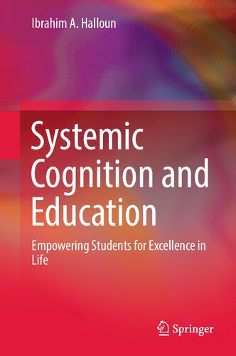 خرید و دانلود نسخه کامل کتاب Systemic Cognition and Education: Empowering Students for Excellence in Life_68c6923df12ff.jpeg خرید و دانلود نسخه کامل کتاب Systemic Cognition and Education: Empowering Students for Excellence in Life