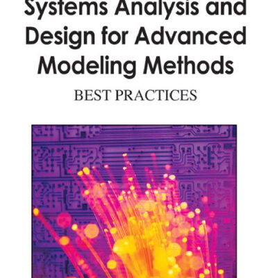 خرید و دانلود نسخه کامل کتاب Systems Analysis and Design for Advanced Modeling Methods: Best Practices
