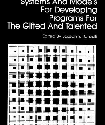 خرید و دانلود نسخه کامل کتاب Systems and Models for Developing Programs for the Gifted and Talented