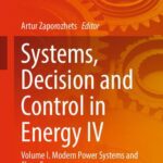 خرید و دانلود نسخه کامل کتاب Systems, Decision and Control in Energy IV: Volume I. Modern Power Systems and Clean Energy