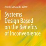 خرید و دانلود نسخه کامل کتاب Systems Design Based on the Benefits of Inconvenience