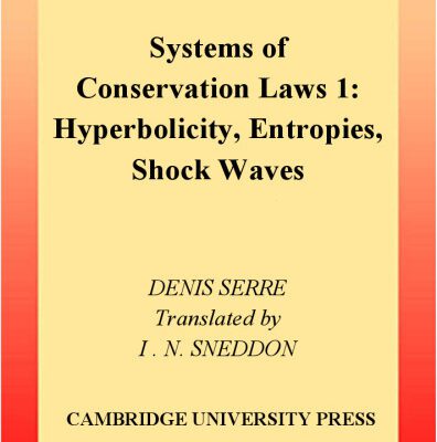 خرید و دانلود نسخه کامل کتاب Systems of Conservation Laws 1: Hyperbolicity, Entropies, Shock Waves