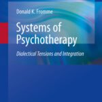 خرید و دانلود نسخه کامل کتاب Systems of Psychotherapy: Dialectical Tensions and Integration