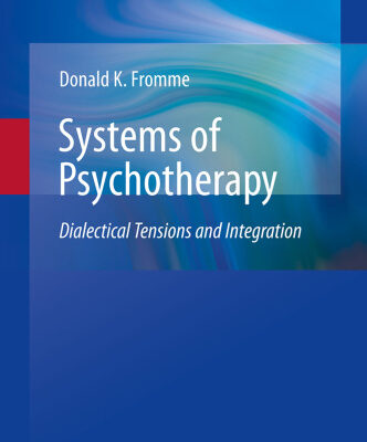 خرید و دانلود نسخه کامل کتاب Systems of Psychotherapy: Dialectical Tensions and Integration