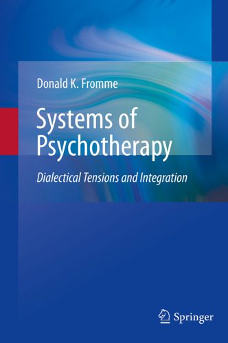 خرید و دانلود نسخه کامل کتاب Systems of Psychotherapy: Dialectical Tensions and Integration_68bb91fac000f.jpeg خرید و دانلود نسخه کامل کتاب Systems of Psychotherapy: Dialectical Tensions and Integration