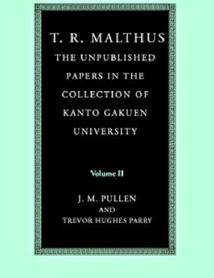 خرید و دانلود نسخه کامل کتاب T. R. Malthus: The Unpublished Papers in the Collection of Kanto Gakuen University (Econometric Society Monographs)