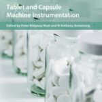 خرید و دانلود نسخه کامل کتاب Tablet And Capsule Machine Instrumentation