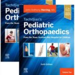 خرید و دانلود نسخه کامل کتاب Tachdjian’s Pediatric Orthopaedics: From the Texas Scottish Rite Hospital for Children