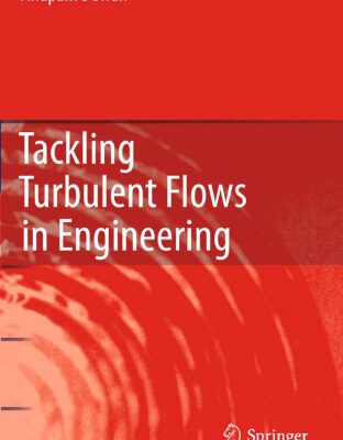 خرید و دانلود نسخه کامل کتاب Tackling Turbulent Flows in Engineering
