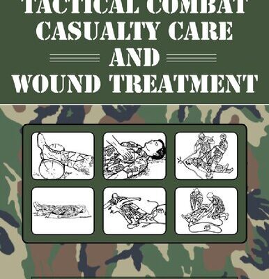 خرید و دانلود نسخه کامل کتاب Tactical Combat Casualty Care and Wound Treatment