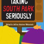خرید و دانلود نسخه کامل کتاب Taking South Park Seriously