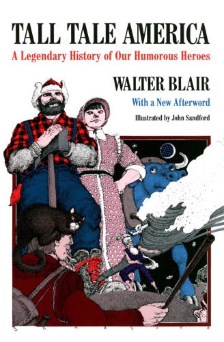 خرید و دانلود نسخه کامل کتاب Tall Tale America: A Legendary History of our Humorous Heroes_68c4b45eca9b3.jpeg خرید و دانلود نسخه کامل کتاب Tall Tale America: A Legendary History of our Humorous Heroes