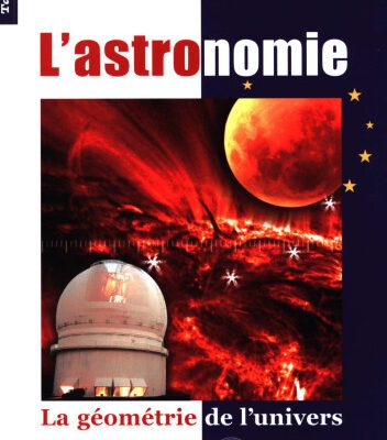 خرید و دانلود نسخه کامل کتاب Tangente, Hors série N°21 : L’astronomie : La géométrie de l’univers