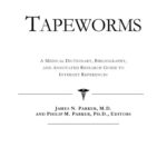 خرید و دانلود نسخه کامل کتاب Tapeworms: A Medical Dictionary, Bibliography, And Annotated Research Guide To Internet References