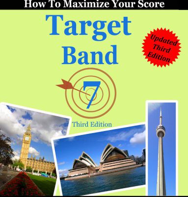 خرید و دانلود نسخه کامل کتاب Target Band 7: IELTS Academic Module – How to Maximize Your Score (Third Edition)