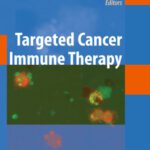 خرید و دانلود نسخه کامل کتاب Targeted Cancer Immune Therapy