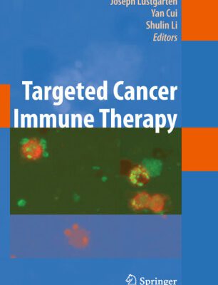خرید و دانلود نسخه کامل کتاب Targeted Cancer Immune Therapy