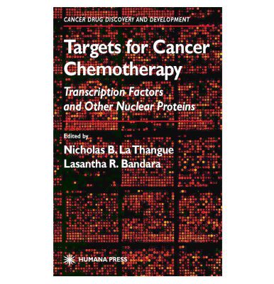 خرید و دانلود نسخه کامل کتاب Targets for Cancer Chemotherapy (Cancer Drug Discovery and Development)