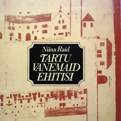 خرید و دانلود نسخه کامل کتاب Tartu vanemaid ehitisi
