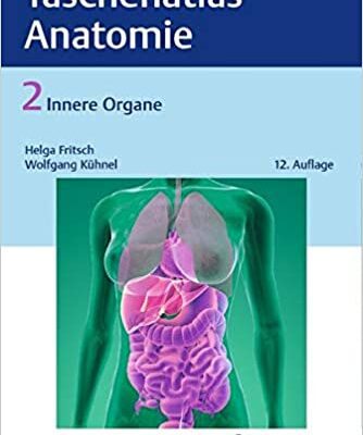 خرید و دانلود نسخه کامل کتاب Taschenatlas der Anatomie 02. Innere Organe – Original PDF