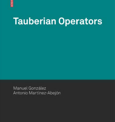 خرید و دانلود نسخه کامل کتاب Tauberian Operators (Operator Theory: Advances and Applications)