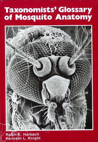 خرید و دانلود نسخه کامل کتاب Taxonomists’ Glossary of Mosquito Anatomy_68b92300ad1d8.jpeg خرید و دانلود نسخه کامل کتاب Taxonomists’ Glossary of Mosquito Anatomy