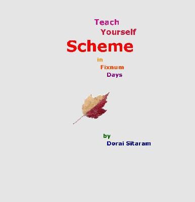 خرید و دانلود نسخه کامل کتاب Teach Yourself Scheme in Fixnum Days