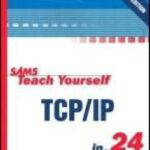 خرید و دانلود نسخه کامل کتاب Teach Yourself TCP-IP in 24 Hours