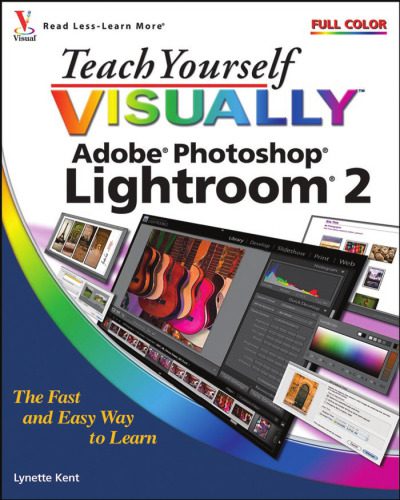خرید و دانلود نسخه کامل کتاب Teach Yourself VISUALLY Adobe Photoshop Lightroom 2_68cff7206e804.jpeg خرید و دانلود نسخه کامل کتاب Teach Yourself VISUALLY Adobe Photoshop Lightroom 2