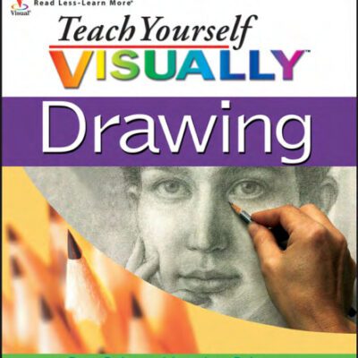 خرید و دانلود نسخه کامل کتاب Teach Yourself VISUALLY Drawing