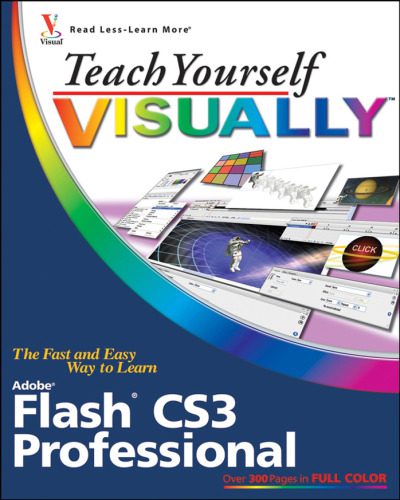 خرید و دانلود نسخه کامل کتاب Teach Yourself VISUALLY Flash CS3 Professional_68cfddb3cf1c7.jpeg خرید و دانلود نسخه کامل کتاب Teach Yourself VISUALLY Flash CS3 Professional