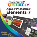 خرید و دانلود نسخه کامل کتاب Teach Yourself VISUALLY Photoshop Elements 7