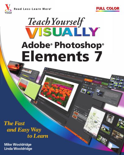 خرید و دانلود نسخه کامل کتاب Teach Yourself VISUALLY Photoshop Elements 7_68cfd41bb9c19.jpeg خرید و دانلود نسخه کامل کتاب Teach Yourself VISUALLY Photoshop Elements 7