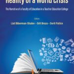 خرید و دانلود نسخه کامل کتاب Teacher Education in a Reality of a World Crisis: The Narrative of a Faculty of Education in a Teacher Education College