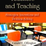 خرید و دانلود نسخه کامل کتاب Teachers and Teaching Strategies: Innovations and Problem Solving