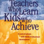 خرید و دانلود نسخه کامل کتاب Teachers Who Learn, Kids Who Achieve