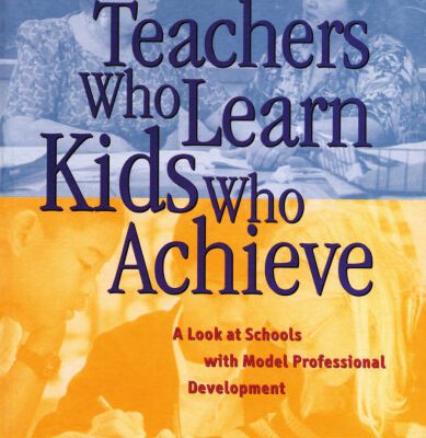خرید و دانلود نسخه کامل کتاب Teachers Who Learn, Kids Who Achieve