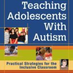 خرید و دانلود نسخه کامل کتاب Teaching Adolescents with Autism