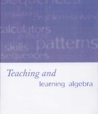 خرید و دانلود نسخه کامل کتاب Teaching and Learning Algebra