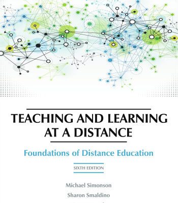 خرید و دانلود نسخه کامل کتاب Teaching and Learning at a Distance: Foundations of Distance Education, 6th Edition