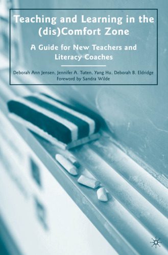 خرید و دانلود نسخه کامل کتاب Teaching and Learning in the (dis)Comfort Zone: A Guide for New Teachers and Literacy Coaches_68c9747aa5ec4.jpeg خرید و دانلود نسخه کامل کتاب Teaching and Learning in the (dis)Comfort Zone: A Guide for New Teachers and Literacy Coaches