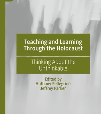 خرید و دانلود نسخه کامل کتاب Teaching and Learning Through the Holocaust: Thinking About the Unthinkable