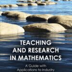خرید و دانلود نسخه کامل کتاب Teaching and Research in Mathematics: A Guide with Applications to Industry