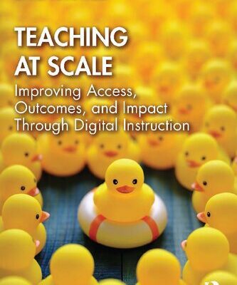 خرید و دانلود نسخه کامل کتاب Teaching at Scale: Improving Access, Outcomes, and Impact Through Digital Instruction
