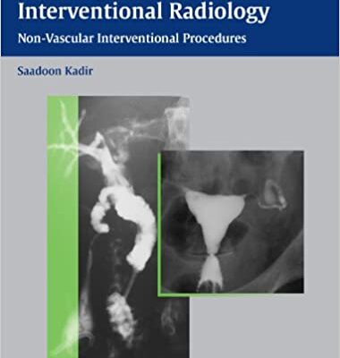 خرید و دانلود نسخه کامل کتاب Teaching Atlas of Interventional Radiology: Non-Vascular Interventional Procedures – Orginal Pdf