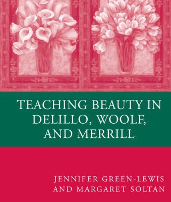 خرید و دانلود نسخه کامل کتاب Teaching Beauty in DeLillo, Woolf, and Merrill