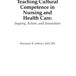 خرید و دانلود نسخه کامل کتاب Teaching Cultural Competence in Nursing and Health Care: Inquiry, Action, and Innovation