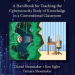 خرید و دانلود نسخه کامل کتاب Teaching Cybersecurity: A Handbook for Teaching the Cybersecurity Body of Knowledge in a Conventional Classroom