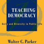 خرید و دانلود نسخه کامل کتاب Teaching Democracy: Unity and Diversity in Public Life (Multicultural Education, 14)