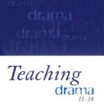 خرید و دانلود نسخه کامل کتاب Teaching Drama 11-18